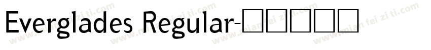 Everglades Regular字体转换